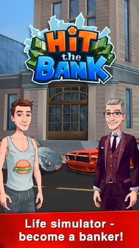 Hit The Bank 1.8.6 (Unlimited money)