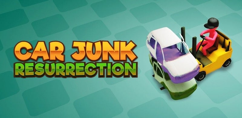 Car Junk Resurrection 1.6.1 (Menu/Unlimited money)