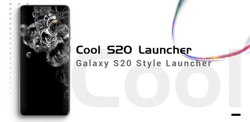 Cool S20 Launcher Galaxy OneUI 4.8.1