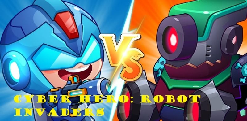 Cyber Hero: Robot Invaders 0.1.2 (God mode)