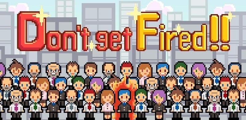 Don’t get fired! 1.0.66 (Unlimited money)