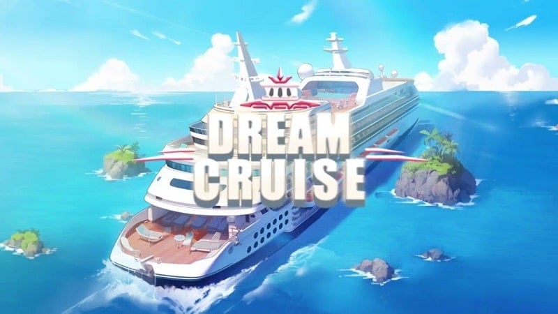 Dream Cruise 0.1.1 (Menu/Unlimited Gem/Free Shopping)