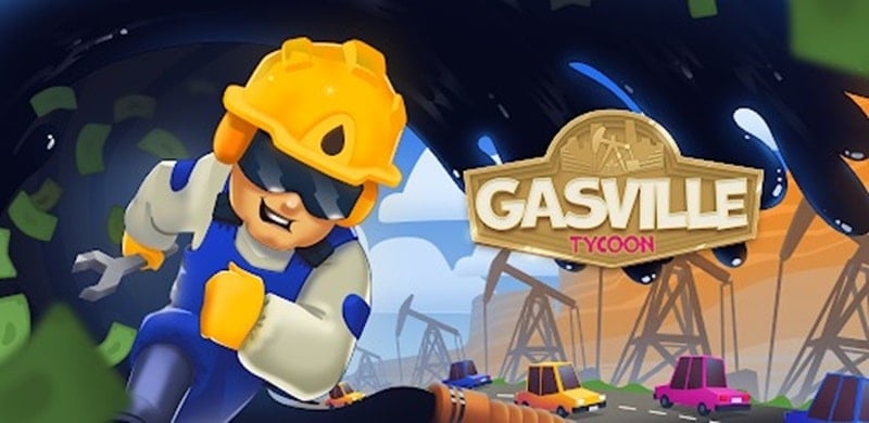 Gasville tycoon 1.1.9 (Unlimited money/Free shopping)