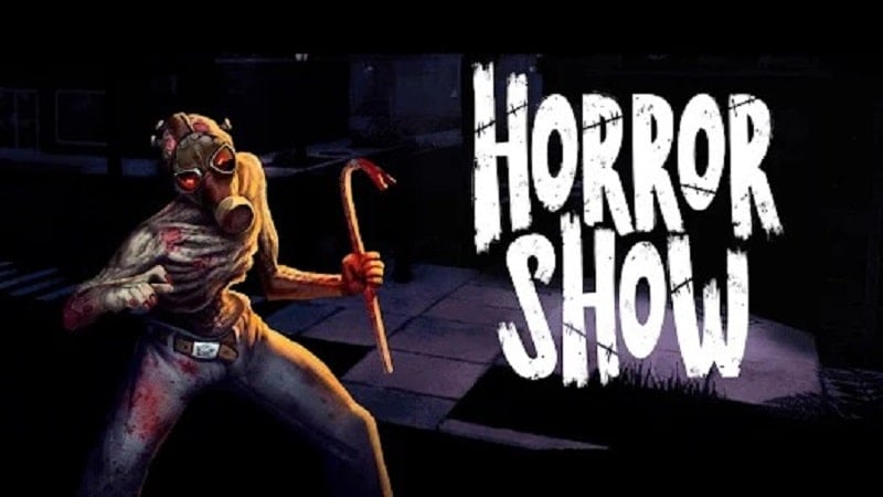 Horror Show 1.03 (Unlimited Money, Invincible)