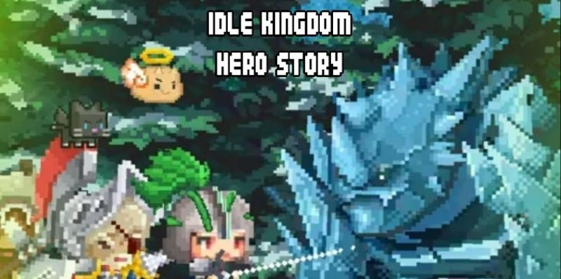 Idle Kingdom: Hero Story RPG V1.0.4 (Menu/God mode)