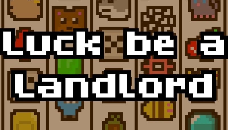 Luck be a Landlord 1.2.13 (N/A)