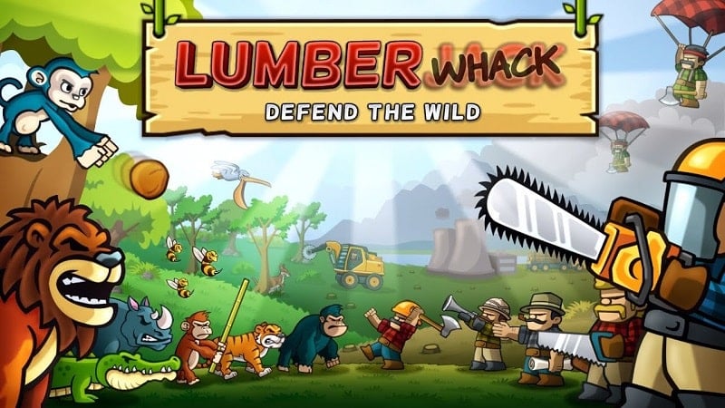 Lumberwhack: Defend the Wild 6.9.0 (High Damage)