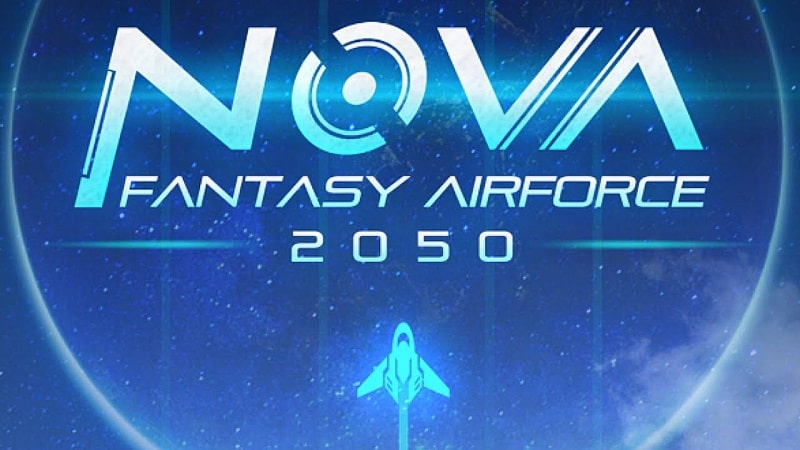 NOVA: Fantasy Airforce 2050 3.5.1 (Unlimited money, unlocked, high defense)