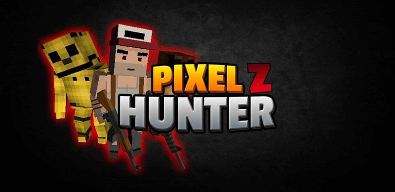 Pixel Z Hunter 3D 4.2.0 (Menu, Unlimited money)