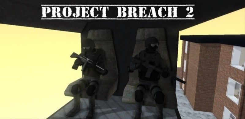 Project Breach 2 CO-OP CQB FPS 11.2 (Unlimited Money)