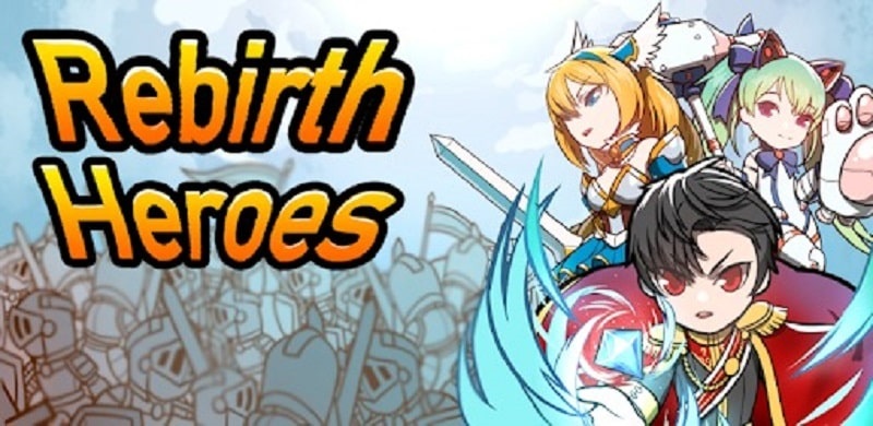 Rebirth Heroes 0.0.31 (Unlimited gold/Diamond/Resources)