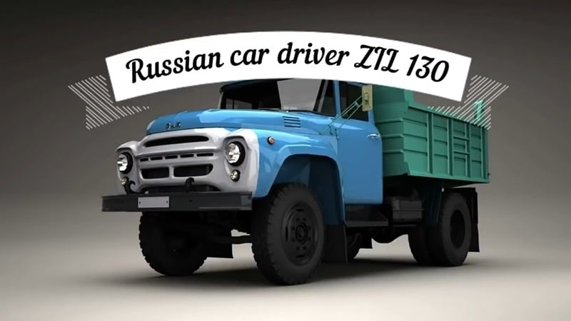 Russian Car Driver ZIL 130 Premium 1.2.0 (Unlimited money)