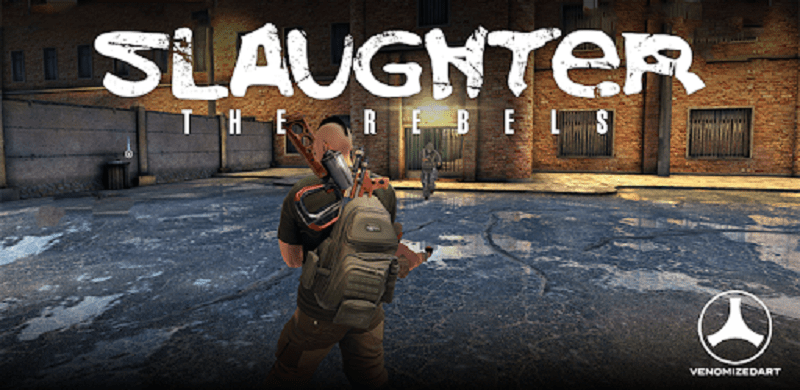 Slaughter 3: The Rebels 1.72 (Unlimited money)