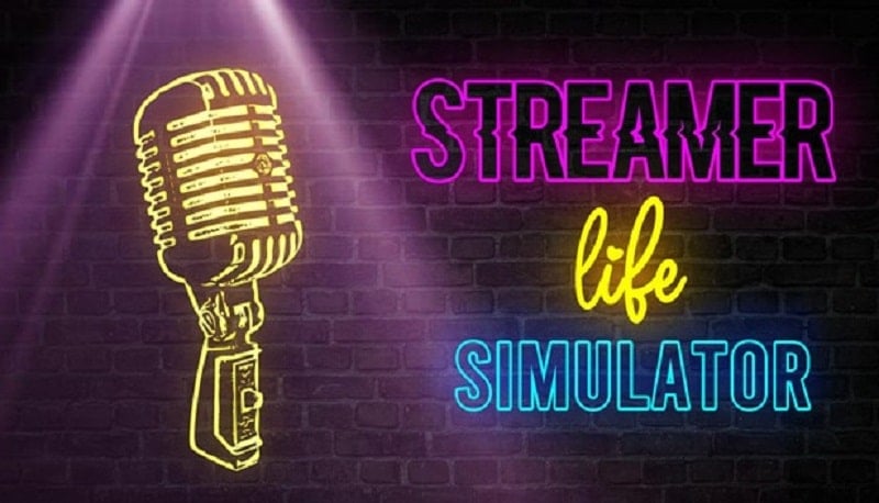 Streamer Life Simulator 1.6 (Menu/God/Unlimited Energy)