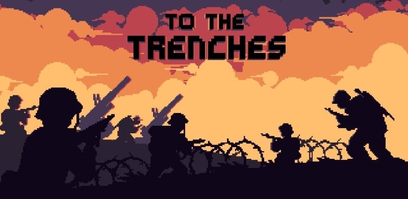 To The Trenches 1.5.96 (Unlimited money)