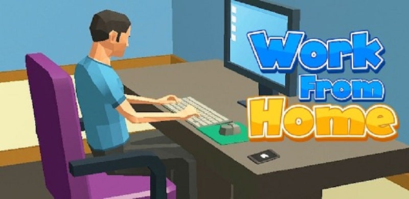 Work From Home 3D 2021.4.10 (Free furniture)